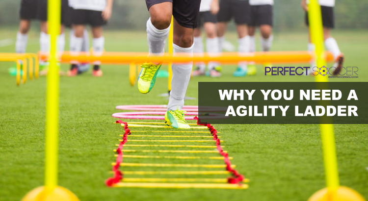Why you need an agility ladder Perfect Soccer Skills