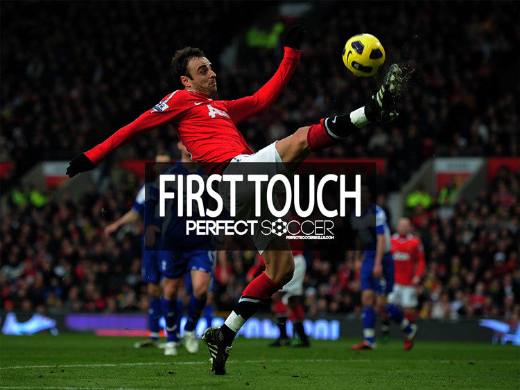 First Touch The Importance of a Good First Touch in Soccer – PerfectSoccerSkills.com