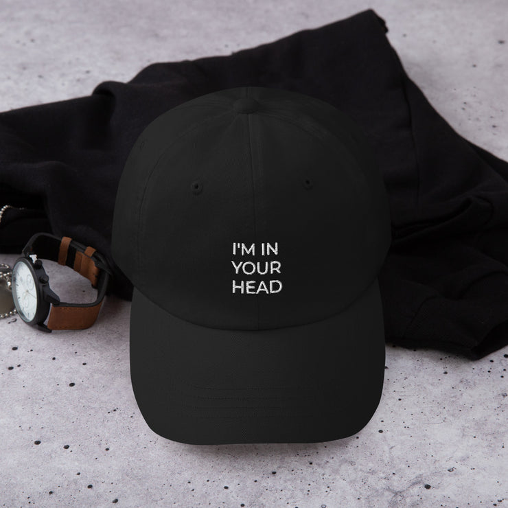 IM IN YOUR HEAD | Dad hat