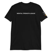 MENTAL STRENGTH LEAGUE | Short-Sleeve Unisex T-Shirt